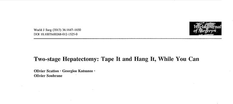 Δημοσίευση: Two-stage Hepatectomy: Tape It and Hang It, While You Can